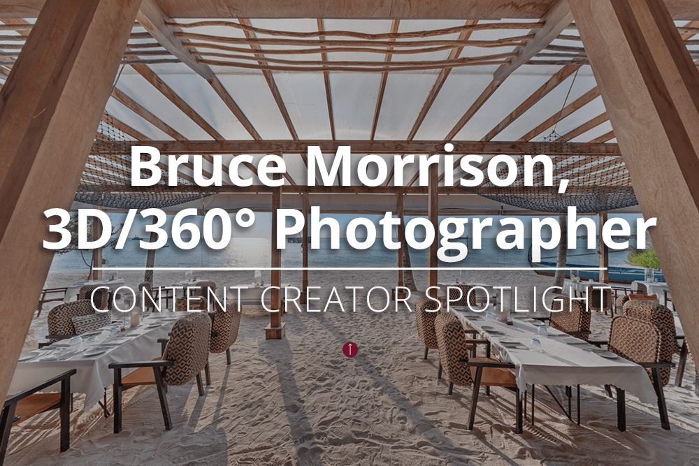 Content Creator Spotlight: Meet Bruce Morrison, 3D/360° West Coast Photographer