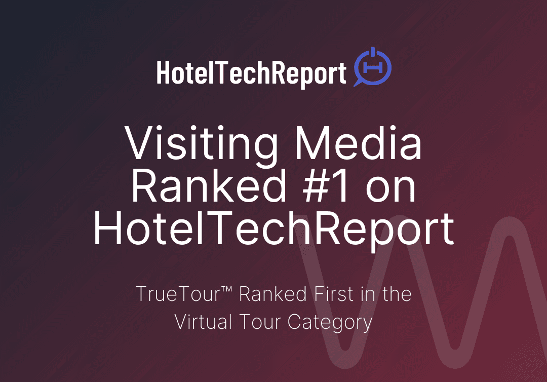 Celebrating Success: Visiting Media Ranks #1 on HotelTechReport.com
