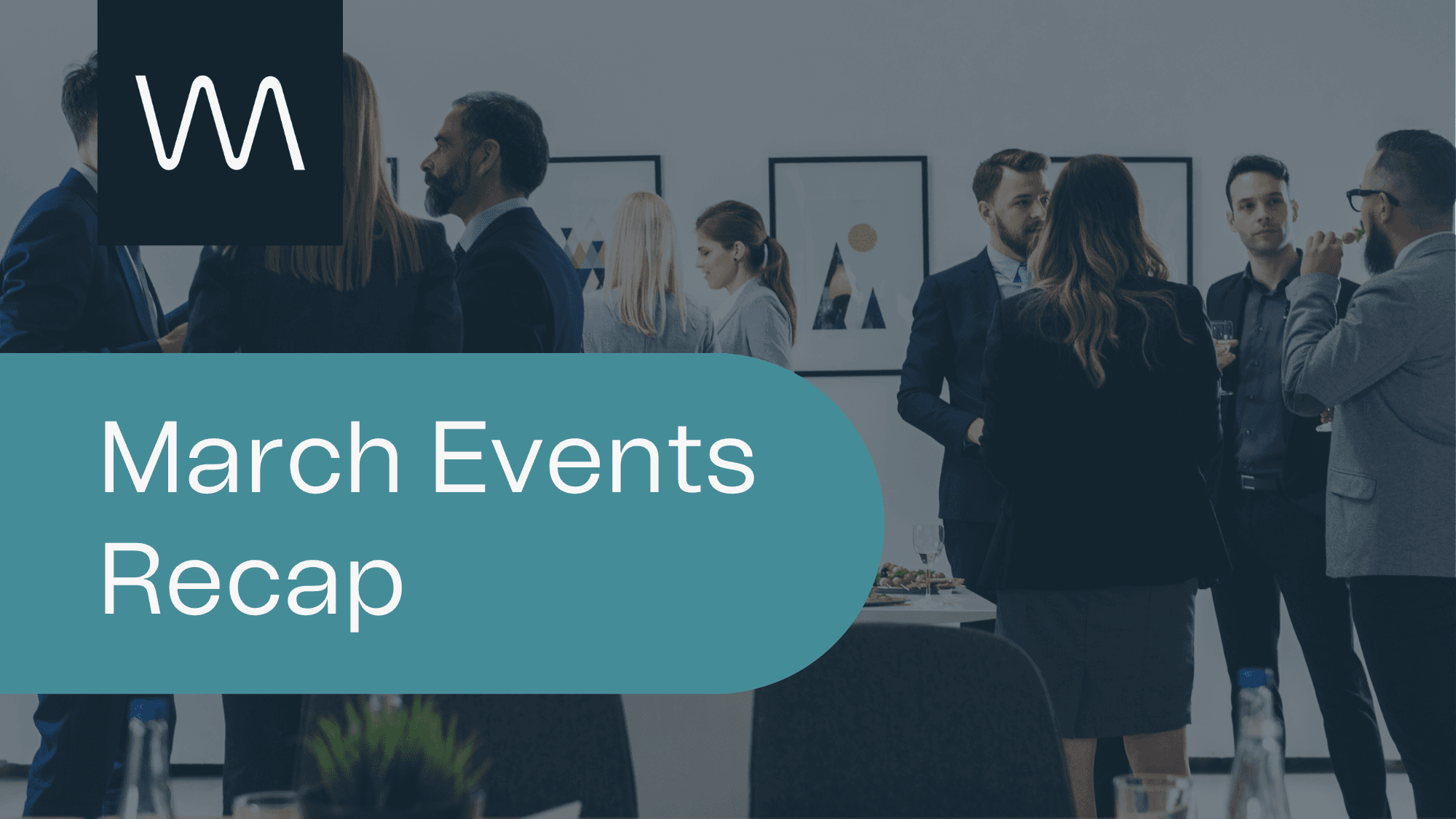 March Events Recap