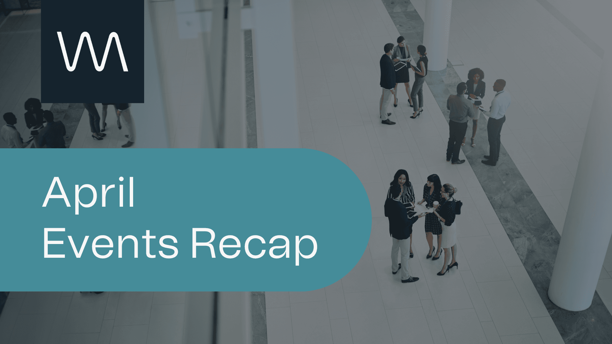 April Events Recap