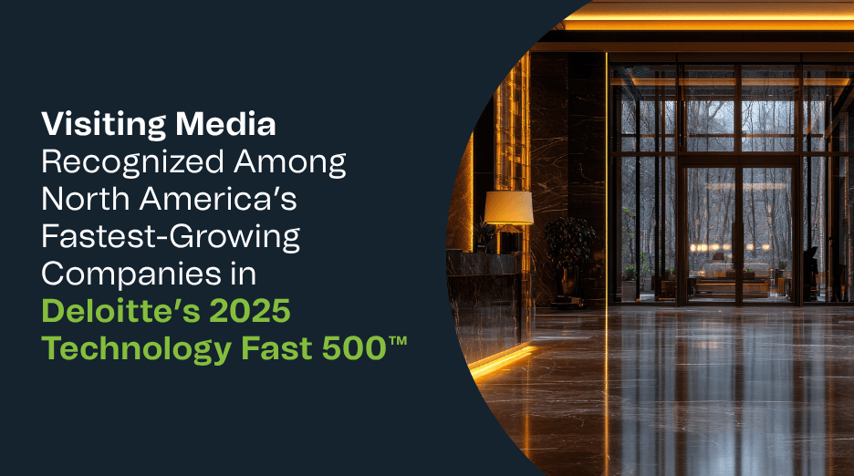 Visiting Media Recognized Among North America’s Fastest-Growing Companies in Deloitte’s 2025 Technology Fast 500™
