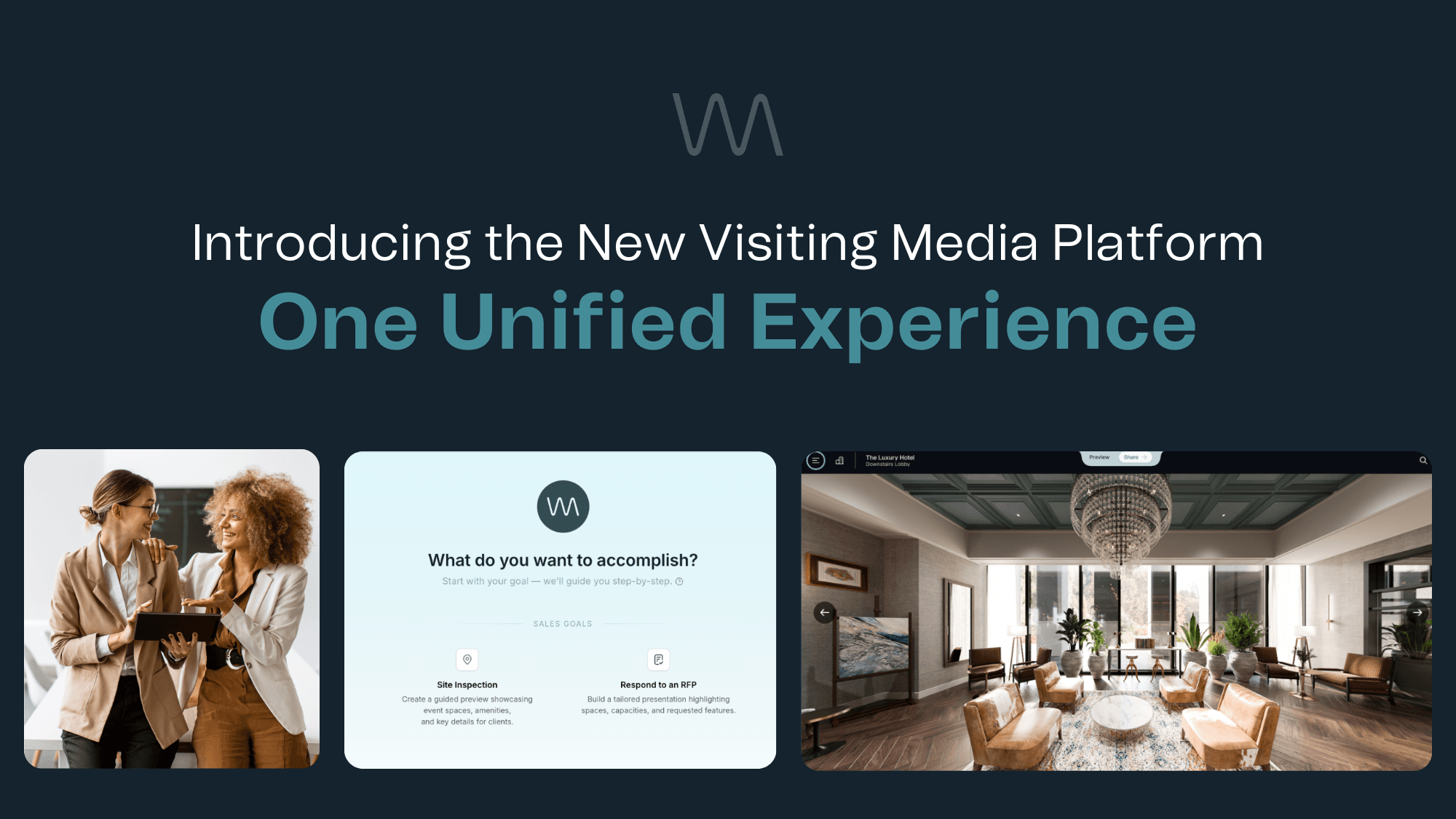 Introducing the Visiting Media Platform: One Unified Experience