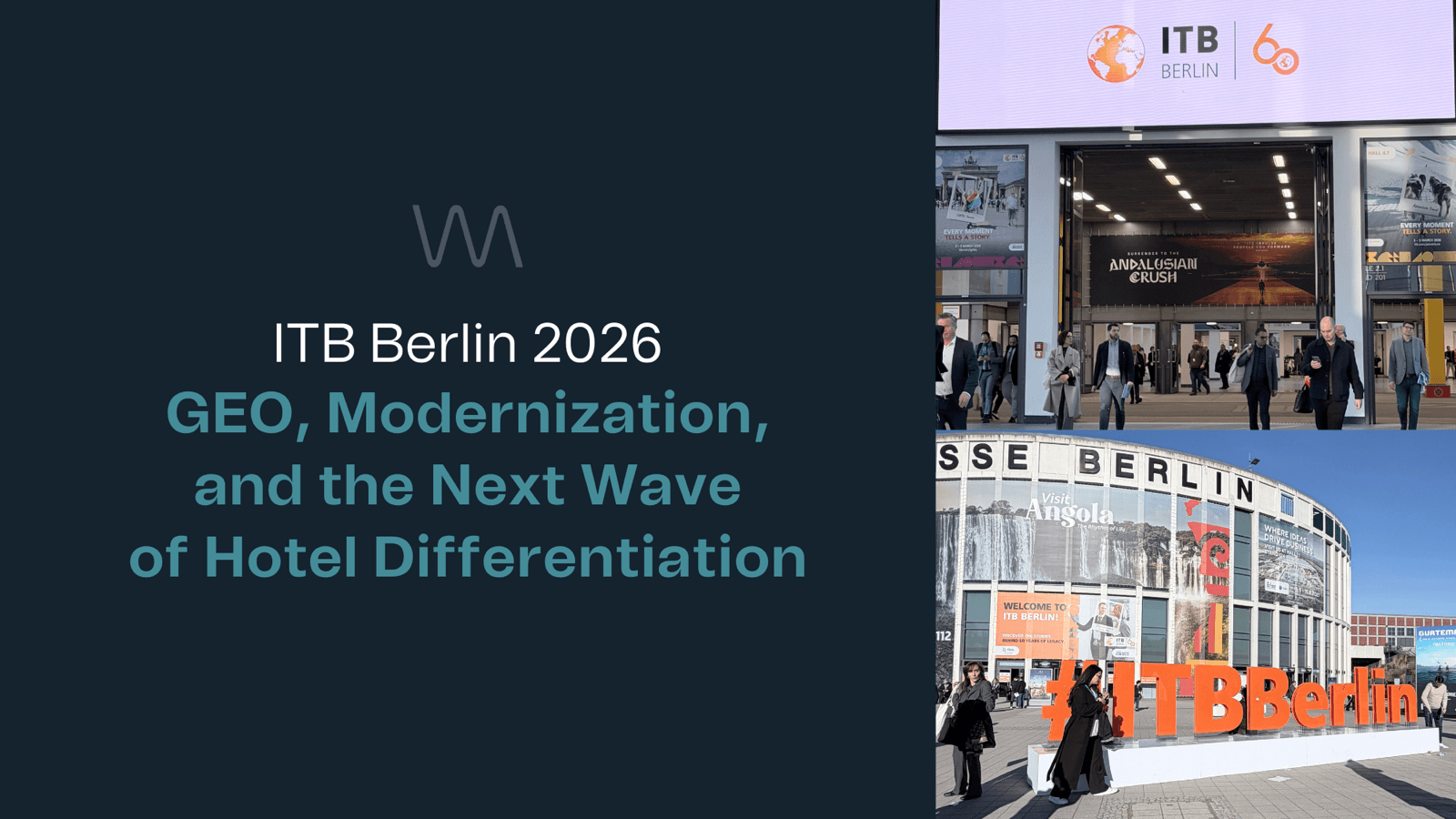 ITB Berlin 2026: GEO, Modernization, and the Next Wave