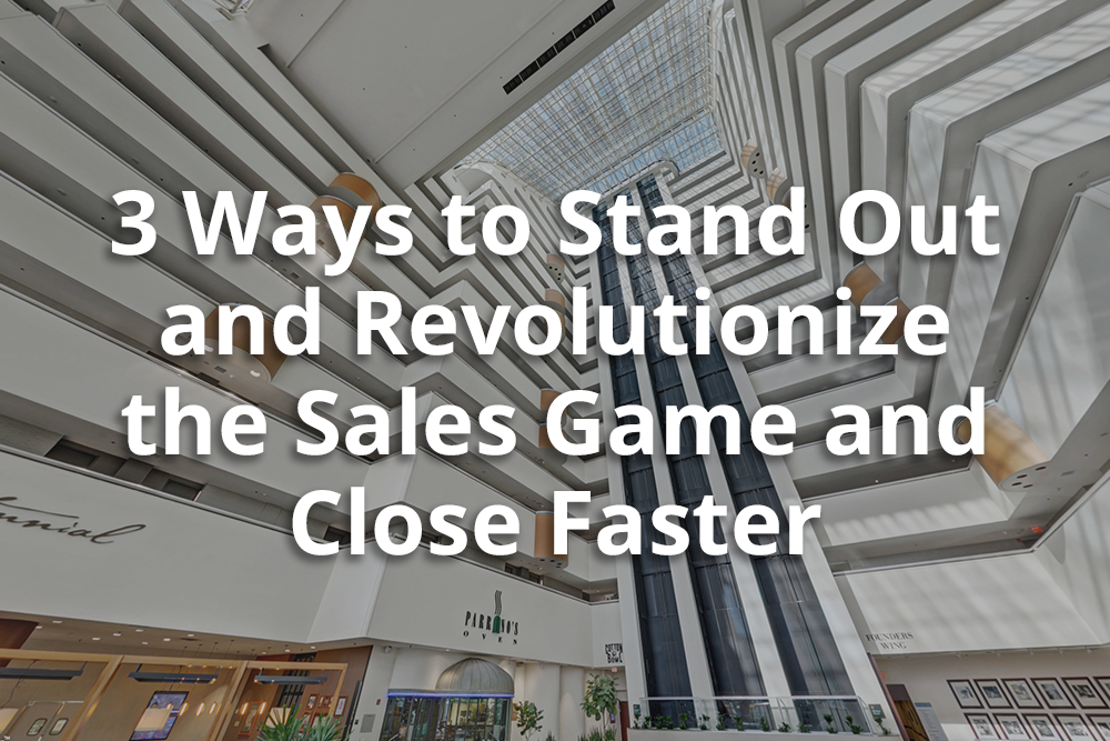 3 Ways to Stand Out and Revolutionize the Sales Game and Close Faster_Thumbnail_Blog_Q423