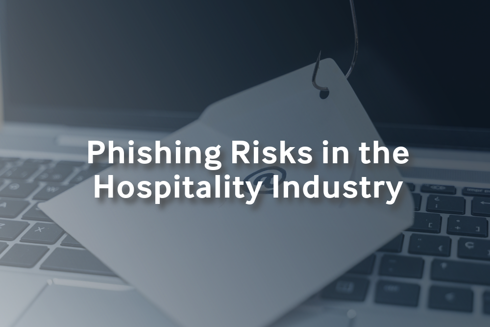 Phishing Risks in the Hospitality Industry